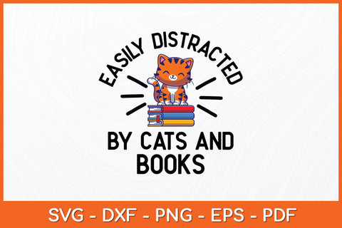 Easily Distracted Cats And Books Funny Svg Png Dxf Digital Cutting File SVG Helal 