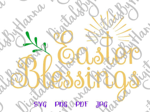 Easter Blessings Christian Cross Print & Cut SVG Digitals by Hanna 
