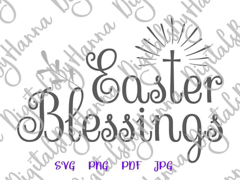Easter Blessings Christian Cross Print & Cut SVG Digitals by Hanna 