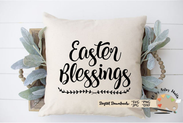 Easter blessings - Easter decor - Christian - Easter pillow sign diy SVG The Artsy Spot 