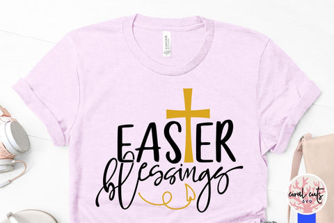 Easter blessings – Easter SVG EPS DXF PNG Cutting Files SVG CoralCutsSVG 