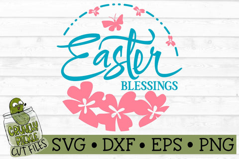 Easter Blessings Round Sign SVG File SVG Crunchy Pickle 