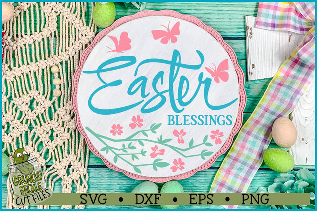 Easter Blessings Sign SVG File SVG Crunchy Pickle 