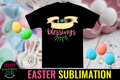Easter Blessings Sublimation PNG- Easter Sublimation PNG Sublimation Happy Printables Club 