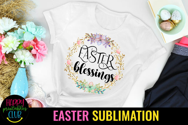 Easter Blessings Sublimation- Sublimation Easter Designs Sublimation Happy Printables Club 