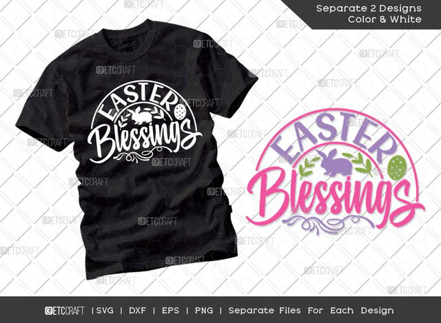 Easter Blessings SVG Cut File | Easter Svg | Easter Bunny Svg | T-shirt Design SVG ETC Craft 