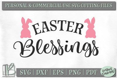 Easter Blessings SVG, Easter SVG File SVG TB Designs 
