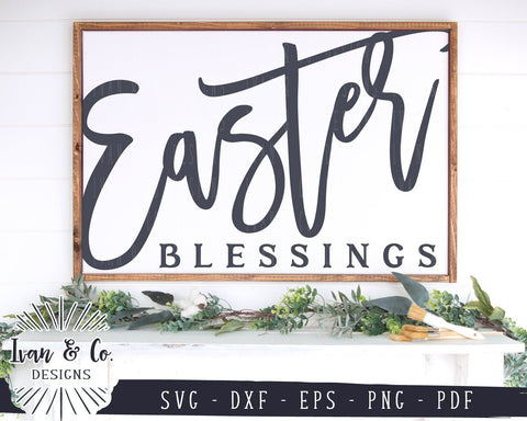 Easter Blessings SVG Files | Happy Easter | Easter | Farmhouse SVG (983520773) SVG Ivan & Co. Designs 
