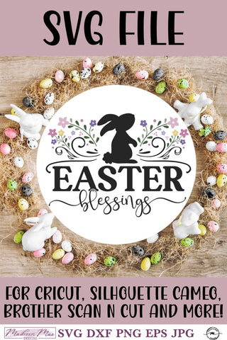 Easter Blessings SVG, Floral Bunny Sign SVG Madison Mae Designs 