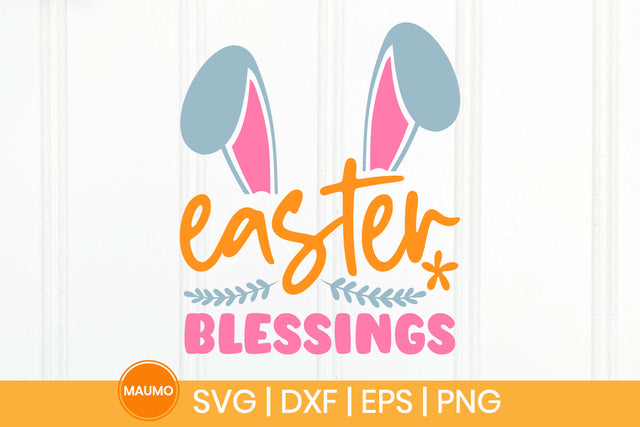 easter blessings svg quote SVG Maumo Designs 