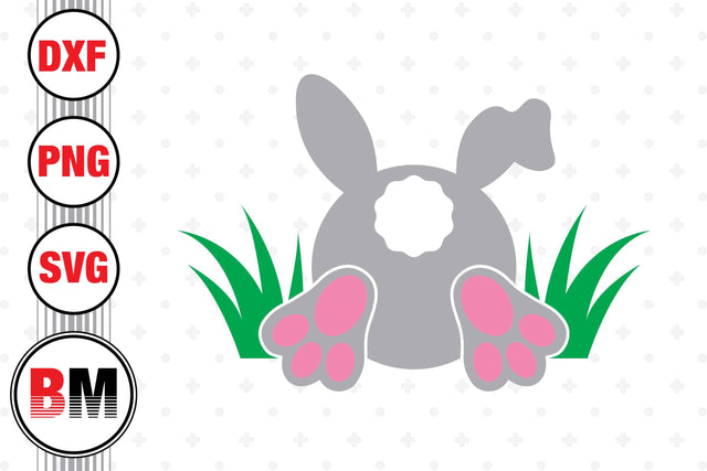 Easter Bum SVG, PNG, DXF Files SVG BMDesign 