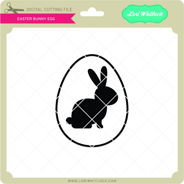 Easter Bunny Egg SVG Lori Whitlock 