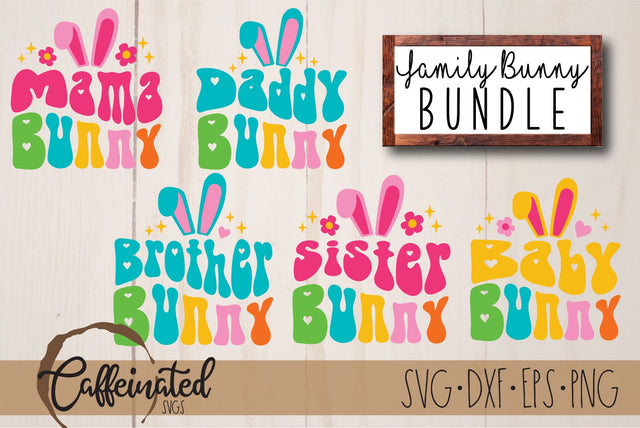 Easter Bunny Family SVG Bundle SVG Caffeinated SVGs 