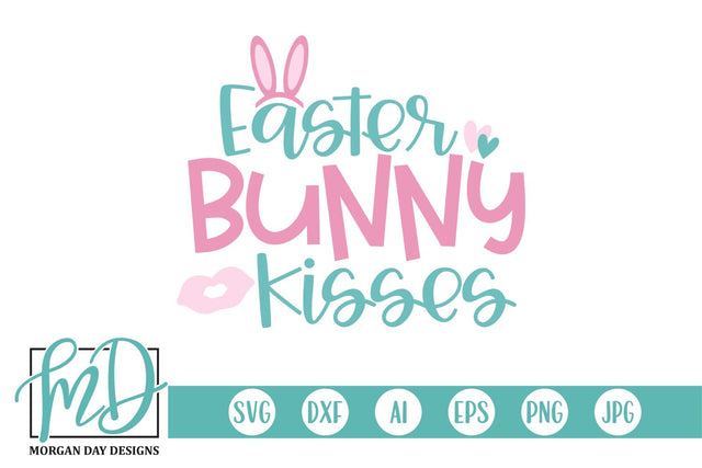 Easter Bunny Kisses SVG Morgan Day Designs 