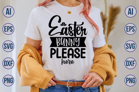 Easter Bunny Please Here SVG SVG nirmal108roy 