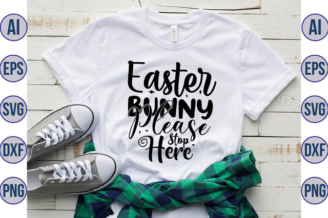 Easter Bunny Please Stop Here svg SVG nirmal108roy 
