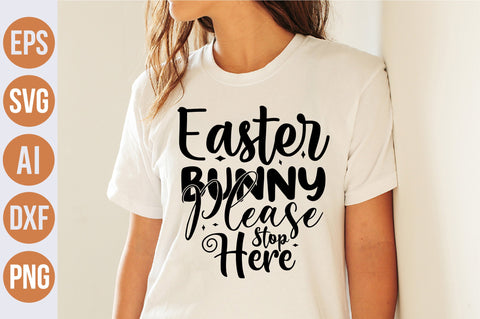 Easter Bunny Please Stop Here svg SVG nirmal108roy 