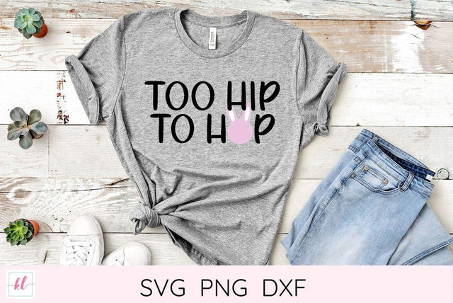 Easter Bunny SVG - Too Hip To Hop SVG Kelly Leigh Creates 