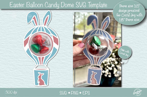 Easter Candy Dome Holder SVG| Easter bunny balloon candy holder SVG| Bunny treat holder| Treat box SVG Createya Design 