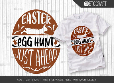Easter Egg Hunt Just Ahead SVG Cut File | Easter Egg Hunt Svg | Easter Bunny Svg | Easter Egg Svg | T-shirt Design SVG ETC Craft 