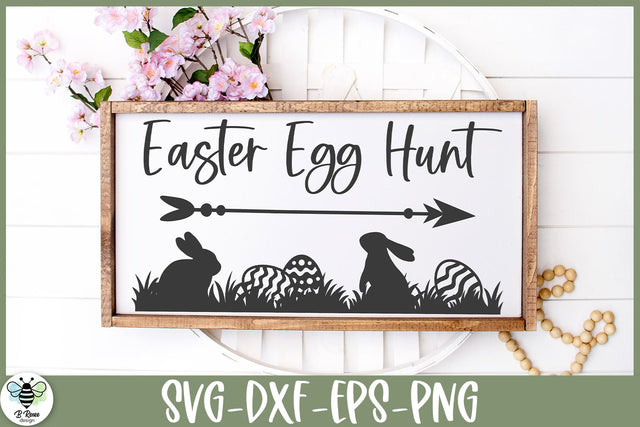 Easter Egg Hunt SVG | Farmhouse Easter Sign Cut File SVG B Renee Design 