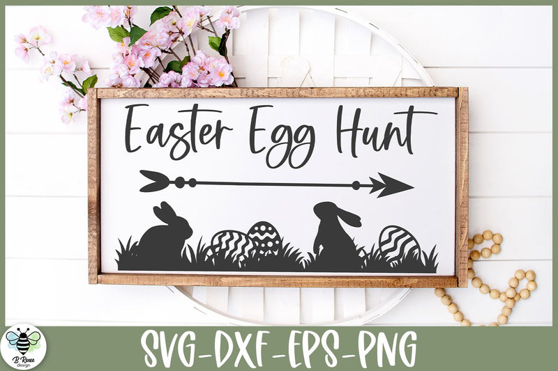 Easter Egg Hunt SVG | Farmhouse Easter Sign Cut File SVG B Renee Design 