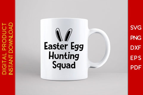 Easter Egg Hunting Squad Easter Sunday SVG PNG PDF Cut File SVG Creativedesigntee 