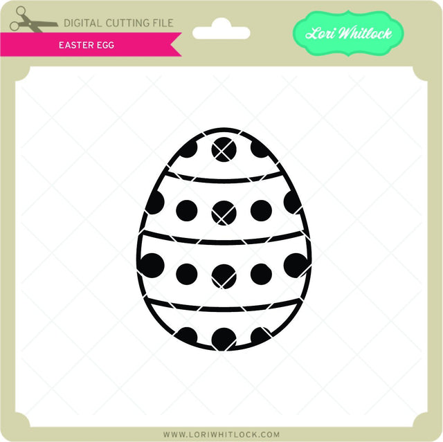 Easter Egg SVG Lori Whitlock 