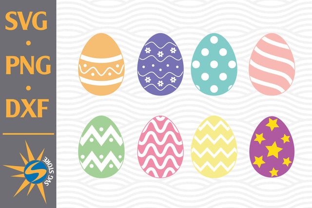 Easter Eggs SVG, PNG, DXF Digital Files Include SVG SVGStoreShop 