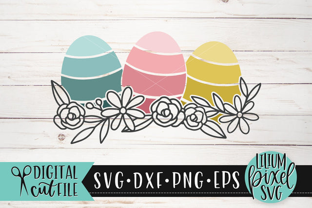 Easter Eggs with Flowers | Easter SVG Cut File SVG Lilium Pixel SVG 