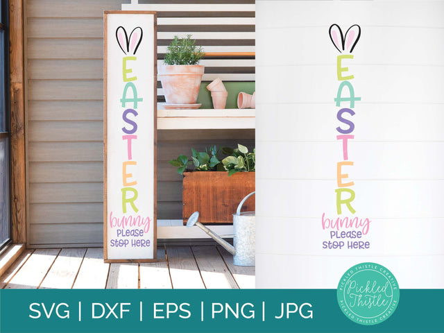 Easter Front Porch Sign - Easter Bunny Please Stop Here SVG Pickled Thistle Creative 