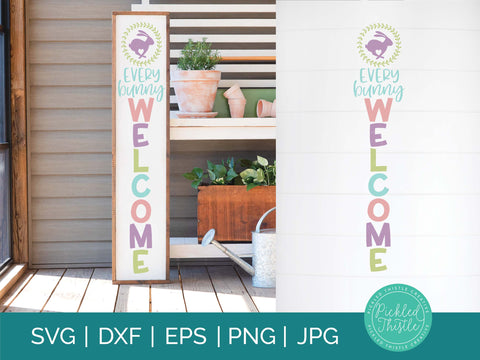 Easter Front Porch Sign - Every Bunny Welcome SVG Pickled Thistle Creative 