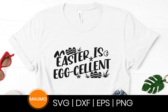 Easter is egg-cellent svg quote SVG Maumo Designs 