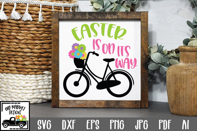 Easter is on it's Way SVG Cut File SVG Old Market 