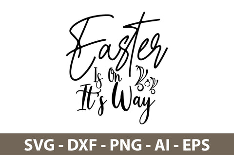 Easter Is On Its Way svg SVG nirmal108roy 