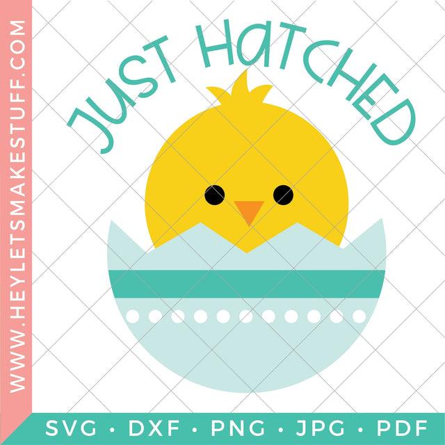 Easter Just Hatched SVG Hey Let's Make Stuff 