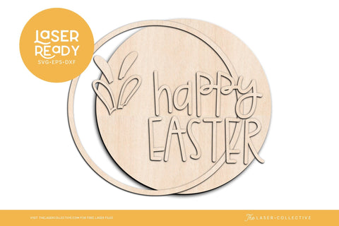 Easter Laser File Happy Easter Bunny Ears Sign SVG The Laser Collective 