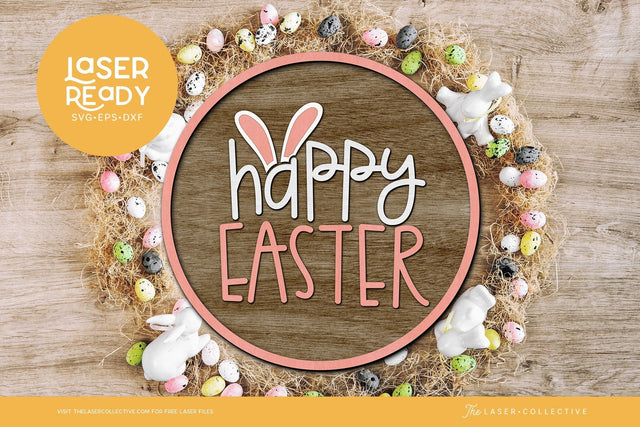 Easter Laser File Happy Easter Bunny Ears Sign SVG The Laser Collective 