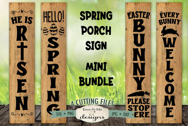 Easter Porch Sign Bundle - Spring Porch Sign SVG - He Is Risen, Hello Spring, Every Bunny Welcome, Easter Bunny Stop Here SVG Ewe-N-Me Designs 