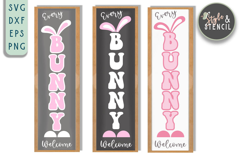 Easter Porch Sign | Every Bunny Welcome | Vertical Sign | Easter | SVG ...