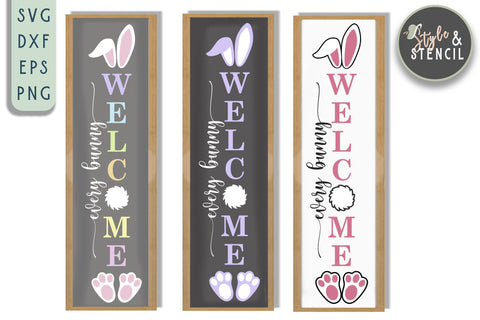 Easter Porch Sign SVG - Every Bunny Welcome SVG Style and Stencil 