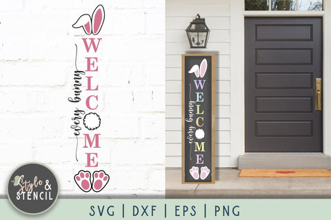 Easter Porch Sign SVG - Every Bunny Welcome SVG Style and Stencil 
