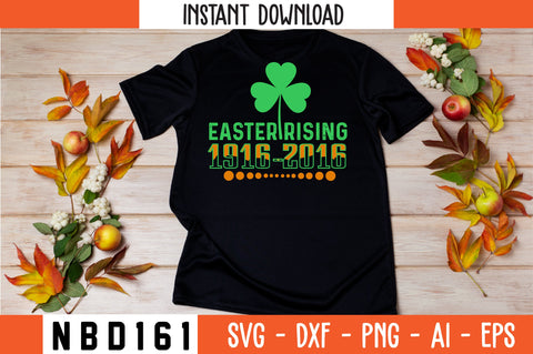 EASTER RISING 1916-2016 T-Shirt Design SVG Nbd161 