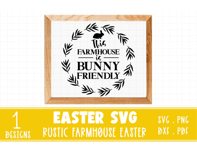 Easter rustic farmhouse svg,This farmhouse is bunny friendly svg SVG Redearth and gumtrees 