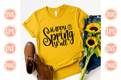 Easter & Spring Svg Design Happy Spring Y'all SVG SH_Tee store 