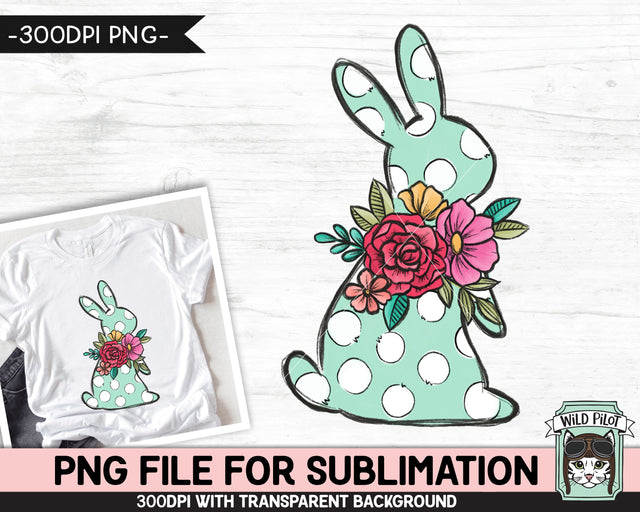 Easter SUBLIMATION design PNG, Polka Dot Bunny png file, Floral Bunny Rabbit silhouette sublimation, Flower Easter Bunny png, Spring Shirt png Sublimation Wild Pilot 