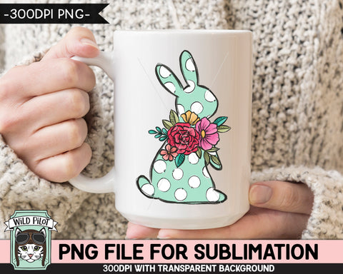 Easter SUBLIMATION design PNG, Polka Dot Bunny png file, Floral Bunny Rabbit silhouette sublimation, Flower Easter Bunny png, Spring Shirt png Sublimation Wild Pilot 