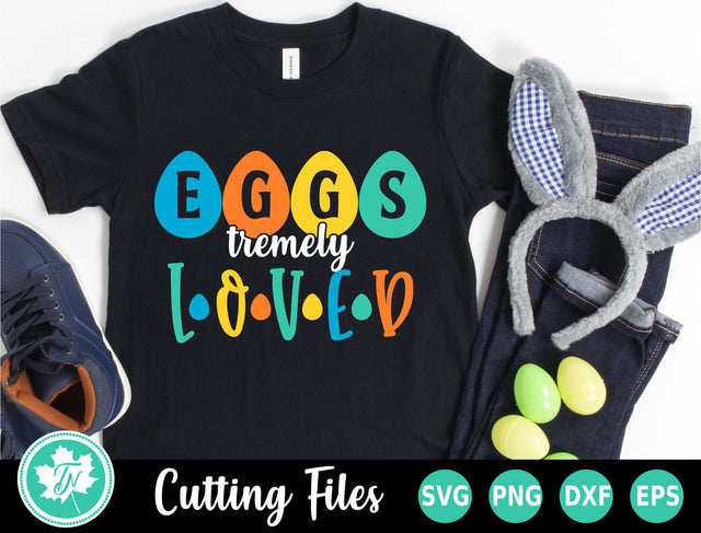 Easter SVG | Boy Easter SVG | Egg-stremly Loved SVG TrueNorthImagesCA 