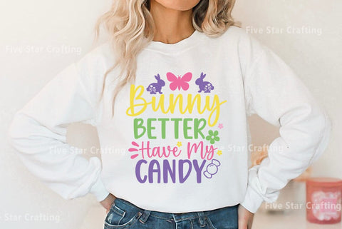 Easter SVG Bundle, Bunny better have my candy SVG FiveStarCrafting 