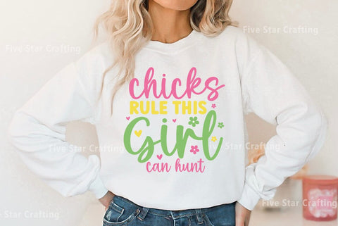 Easter SVG Bundle, Chicks Rule This Girl Can Hunt SVG FiveStarCrafting 